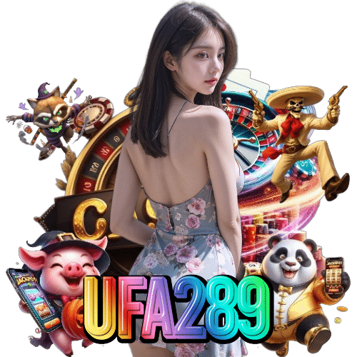 ufa289 ไม่มีขั้นต่ำ